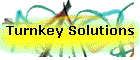 Turnkey Solutions